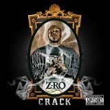 Crack Lyrics Z-Ro