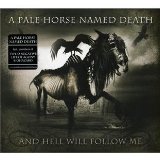 And Hell Will Follow Me Lyrics A Pale Horse Named Death