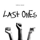 Last Ones (Single) Lyrics Amaal Nuux