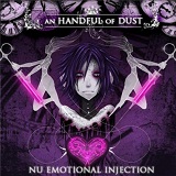 Nu Emotional Injection Lyrics An Handful Of Dust