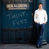 Think Free Lyrics Ben Allison