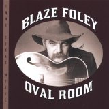Oval Room Lyrics Blaze Foley