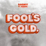 Fool's Gold (Single) Lyrics Dagny