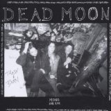 Trash & Burn Lyrics Dead Moon