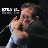 Midnight Hero Lyrics Howlin Bill