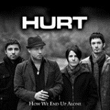 How We End Up Alone (Single) Lyrics Hurt