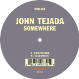 Somewhere Lyrics John Tejada