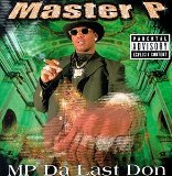 MP Da Last Don (Disc One) Lyrics Master P