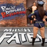 Public Display Of Perversion Lyrics Mitch Fatel