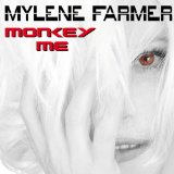 Monkey Me Lyrics Mylene Farmer