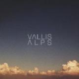 Vallis Alps Lyrics Vallis Alps