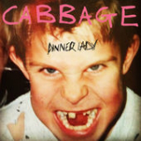 Dinner Lady (Single) Lyrics Cabbage