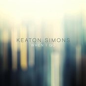 When I Go Lyrics Keaton Simons