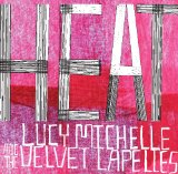 Heat Lyrics Lucy Michelle & the Velvet Lapelles