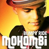 Bumpy Ride (Single) Lyrics Mohombi