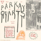 Tally All the Things You Broke (EP) Lyrics Parquet Courts
