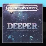 Deeper Lyrics Planetshakers