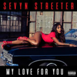 My Love For You (Single) Lyrics Sevyn Streeter