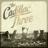 Bury Me in My Boots Lyrics The Cadillac Three