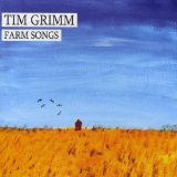Farm Songs Lyrics Tim Grimm