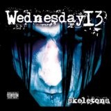 Skeletons Lyrics Wednesday 13