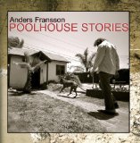 Poolhouse Stories Lyrics Anders Fransson