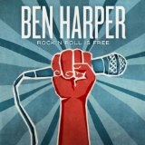 Rock N' Roll Is Free (Single) Lyrics Ben Harper