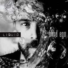 Liquid Lyrics Blind Ego