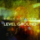 Level Ground Lyrics Brian Doerksen