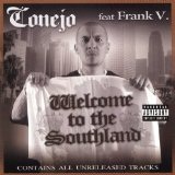 Welcome To The Southland Lyrics Conejo