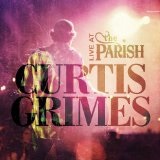 Live From The Parish Lyrics Curtis Grimes