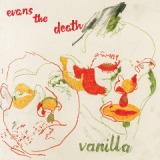 Vanilla Lyrics Evans The Death