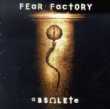 Obsolete Lyrics Fear Factory