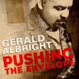Pushing The Envelope Lyrics Gerald Albright