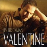 Valentine Lyrics Jim Brickman