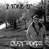 8 Tone EP (EP) Lyrics JuSt WoRdZ