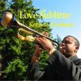 Love Sublime Lyrics Kennan Goodman
