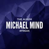 #Freak Lyrics Michael Mind