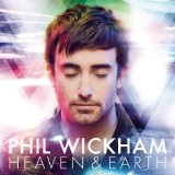 Heaven & Earth Lyrics Phil Wickham