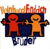 Bruder Lyrics Rainhard Fendrich