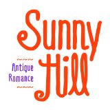 [EP] Antique Romance Lyrics Sunny Hill