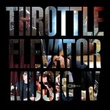 Throttle Elevator Music IV Lyrics Throttle Elevator Music