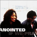 If We Pray Lyrics Anointed
