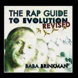 The Rap Guide to Evolution: Revised Lyrics Baba Brinkman