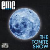The Tonite Show Lyrics EMC
