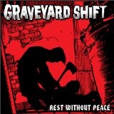 Rest Without Peace Lyrics Graveyard Shift