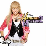 Hannah Montana 2: Meet Miley Cyrus Lyrics Hannah Montana
