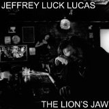 The Lion's Jaw Lyrics Jeffrey Luck Lucas