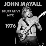 BLUES ALIVE NYC 1976 Lyrics John Mayall