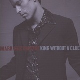 King Without a Clue Lyrics Mark Seymour